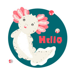 Cute Kawaii axolotl, baby amphibian drawing. Cute animal drawing, funny cartoon illustration. Lettering Hello. Flat style design. Ambystoma mexicanum