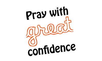 Christian quote, Typography for print or use as poster, flyer or T shirt