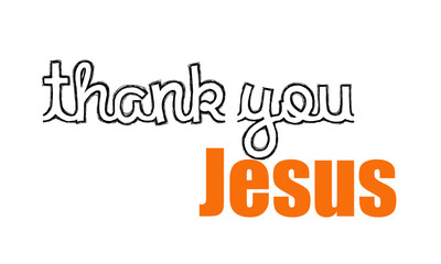 Thank you Jesus text, Typography for print or use as poster, flyer or T shirt