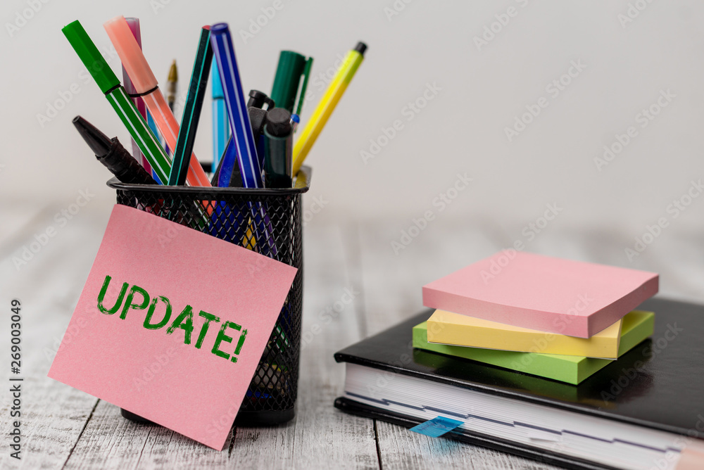 Aufkleber handwriting text update. conceptual photo make something more modern or up to date like software pro