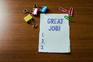 Handwriting text writing Great Job. Conceptual photo used praising someone for something they have...