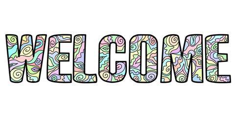 Welcome poster with multicolored pattern on the letters.