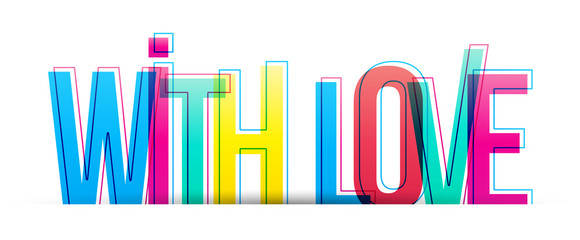 With love colorful vector text banner card