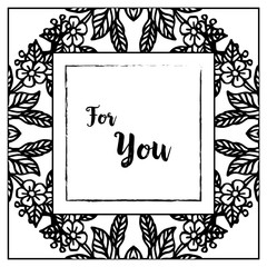 Vector illustration greeting card for you with pattern of flower frame