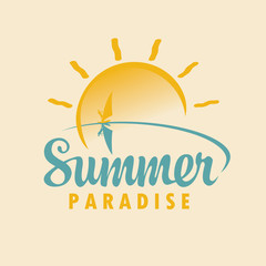 Vector banner with inscription Summer Paradise. Summer travel icon or logo with sea, sun and surfer