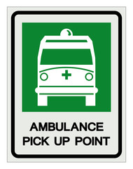 Ambulance Pick Up Point Symbol Sign,Vector Illustration, Isolate On White Background, Label ,Icon. EPS10