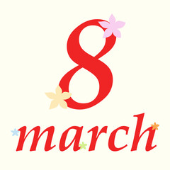 March 8 is women's day. The inscription March 8. Women's holiday. Vector illustration. EPS 10.