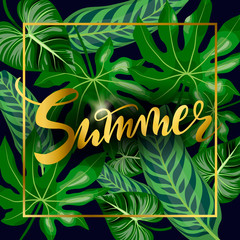 Fototapeta na wymiar hand drawn lettering Summer on tropical leaves, palms, monstera leaf, floral background. Gold text on green background for banner, greeting card, post, a print for a tshirt