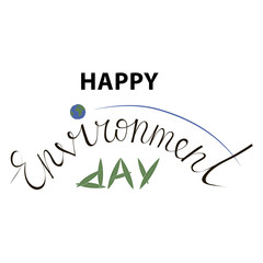 World environment day hand lettering for cards, posters etc. Vector calligraphy with leaves illustration on white background.