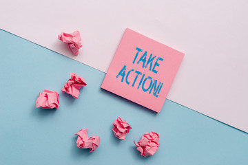 Text sign showing Take Action. Business photo showcasing do something official or concerted to...