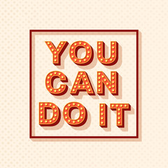 You can do it motivational poster