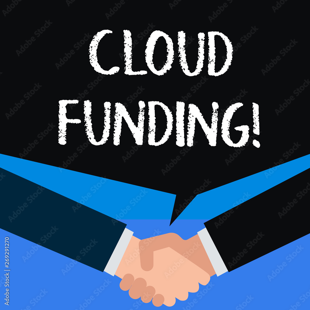 Poster writing note showing cloud funding. business concept for financiers combine social networking with p