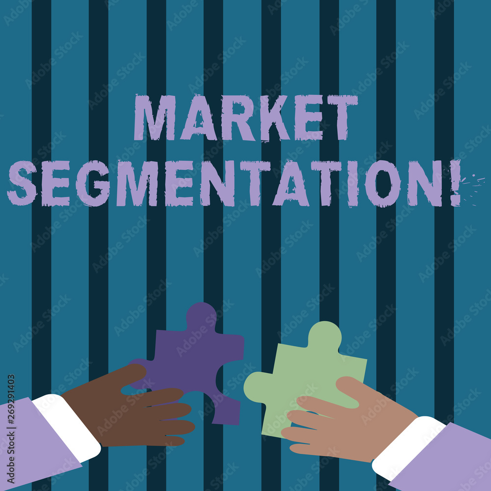 Poster text sign showing market segmentation. business photo text dividing a market of potential customers 