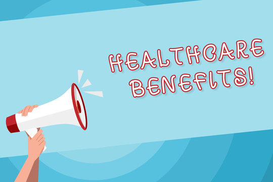 Text sign showing Healthcare Benefits. Business photo text use the health services without risk of financial ruin Human Hand Holding Tightly a Megaphone with Sound Icon and Blank Text Space