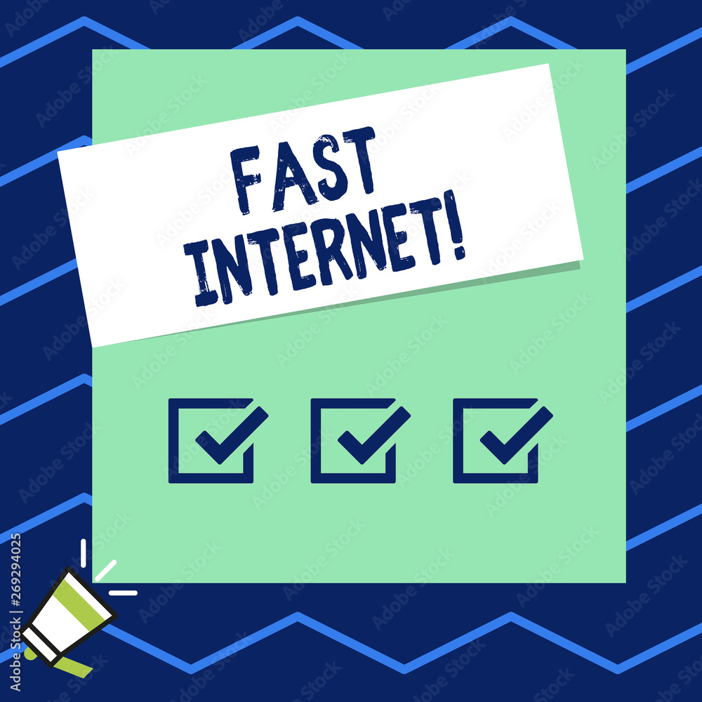 Poster writing note showing fast internet. business concept for term used for internet service that is fast