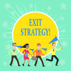 Writing note showing Exit Strategy. Business concept for Extricating oneself from a situation that is become difficult