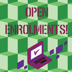 Text sign showing Open Enrolments. Business photo text when employees may make changes to elected fringe benefit Color Mail Envelopes around Laptop with Check Mark icon on Monitor Screen