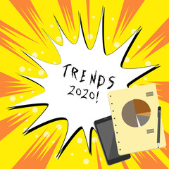 Text sign showing Trends 2020. Business photo text general direction in which something is developing or changing