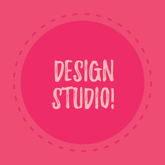 Handwriting text writing Design Studio. Conceptual photo workplace for designers and artisans engaged in conceiving