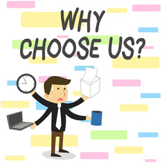 Conceptual hand writing showing Why Choose Us Question. Concept meaning list of advantages and disadvantages to select product service