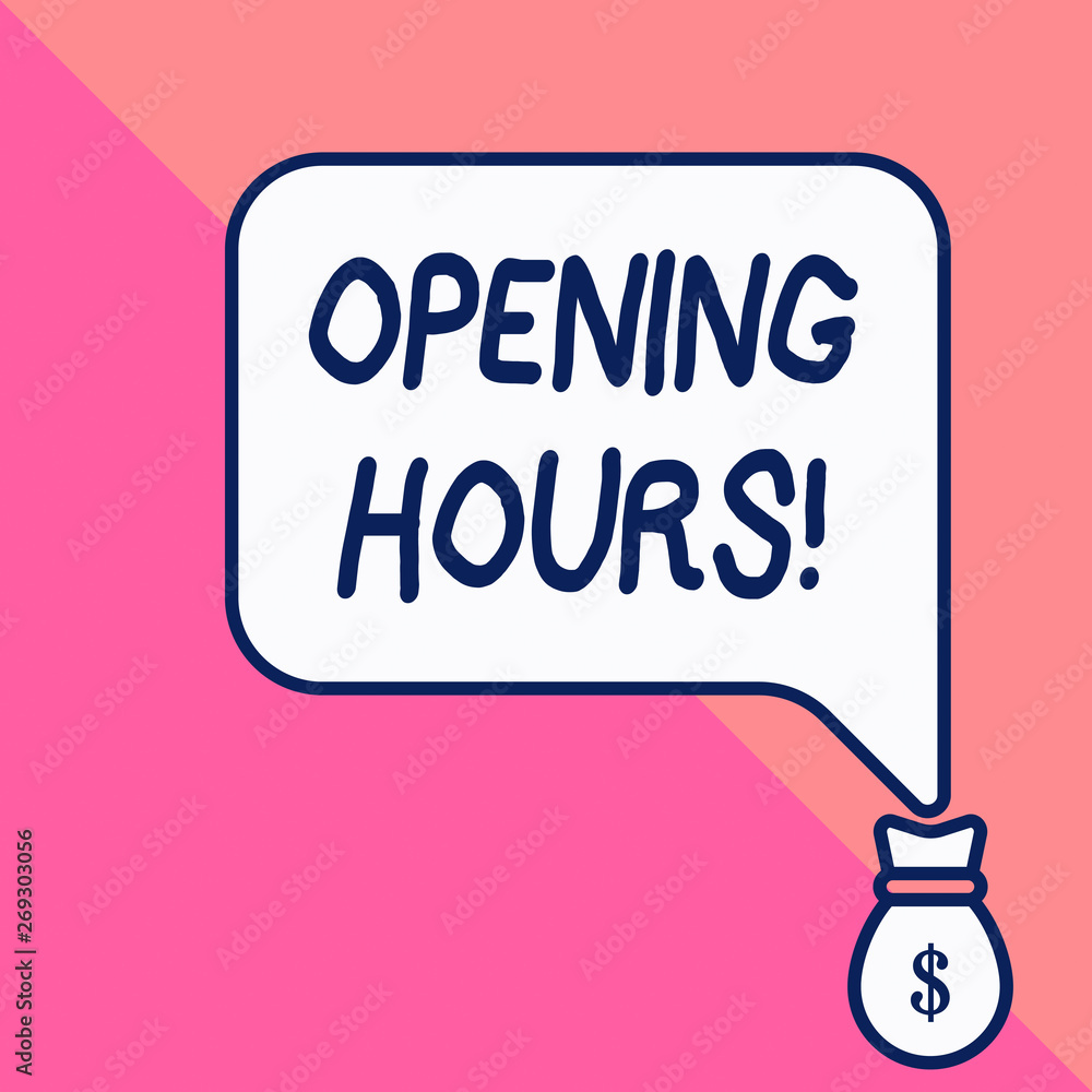 Poster conceptual hand writing showing opening hours. concept meaning the time during which a business is o