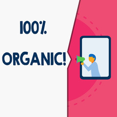 Word writing text 100 Percent Organic. Business photo showcasing ingredients are certified no artificial food additives Man stands in window hold loudspeaker speaking trumpet without listener