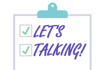 Handwriting text Let S Is Talking. Conceptual photo to discuss something honestly and directly such as plan Isolated Blank Vertical Clipboard with Two Check Boxes and Green Ticks