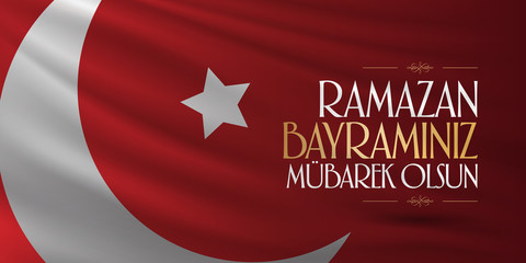 Eid al-Fitr Mubarak Islamic Feast Greetings (Turkish: Ramazan Bayraminiz Mubarek Olsun) Holy month of muslim community Ramazan. Billboard, Poster, Social Media, Greeting Card template. 