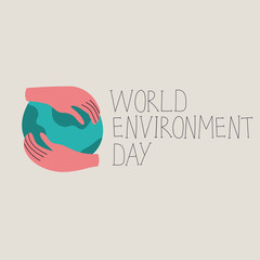 Unique hand drawn lettering quote with a phrase world environment day. Vector flat illustration