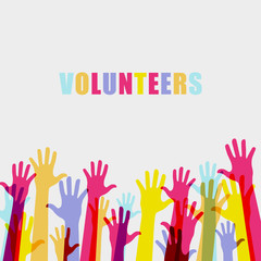 Colorful up hands. Volunteers. Vector illustration, an association, unity, partners, company, friendship, friends party background. Vector illustration