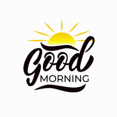Good morning - design with font and hand lettering with sun sign. Inscription design on white background. Template for banner, cup, flyer or gift cards. Vector illustration.