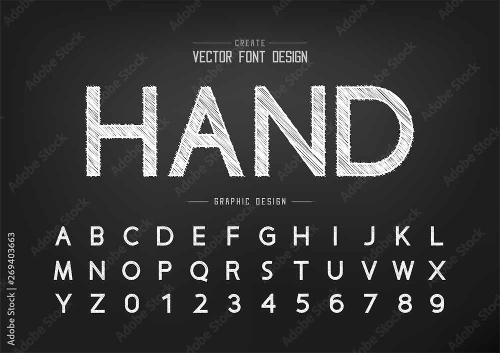 Poster sketch font and alphabet vector, chalk design typeface and number, graphic text on background