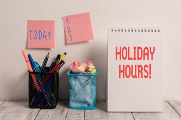 Conceptual hand writing showing Holiday Hours. Concept meaning Overtime work on for employees under...