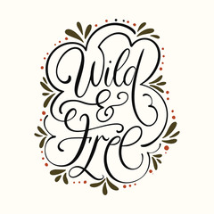 Wild and free. Vector.