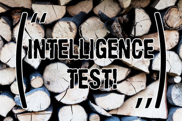 Handwriting text Intelligence Test. Conceptual photo test designed to measure the ability to think...