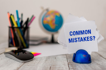 Handwriting text Common Mistakes question. Conceptual photo repeat act or judgement misguided or...