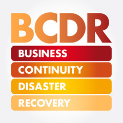 BCDR - Business Continuity Disaster Recovery acronym, business concept background