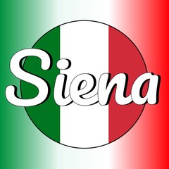 Round button Icon of national flag of Italy with red, white and green colors and inscription of city name: Siena in modern style. Italian national colors gradient on the background.
