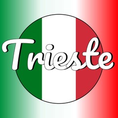 Round button Icon of national flag of Italy with red, white and green colors and inscription of city name: Trieste in modern style. Italian national colors gradient on the background.