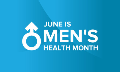 National Men's Health Month in June. Health education program. Celebrated annual in United States. Medical concept. Care and health. Poster, card, banner and background. Vector illustration