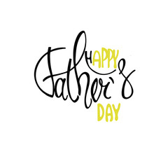 Elegant hand lettering for Fathers Day, isolated on white background