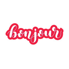 Bonjour. Good day in French. Hand lettering illustration. Motivating modern calligraphy. © Siberica