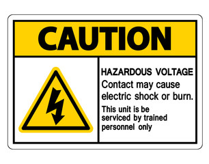 Hazardous Voltage Contact May Cause Electric Shock Or Burn Sign On White Background
