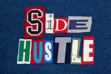 SIDE HUSTLE text word collage colorful fabric on denim, entrepreneur, horizontal aspect
