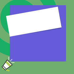Big blank square rectangle stick above small megaphone left down corner