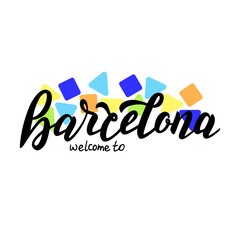 Welcome to Barcelona hand made text. Modern calligraphy logo. Tourism banner. Vector eps 10.