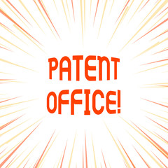 Conceptual hand writing showing Patent Office. Concept meaning a government office that makes decisions about giving patents Sunburst Explosion Pastel Rays Beams Depth and Perspective