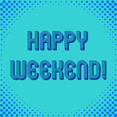 Handwriting text writing Happy Weekend. Conceptual photo wishing someone to have a blissful weekend or holiday Square rectangle paper sheet loaded with full creation of pattern theme