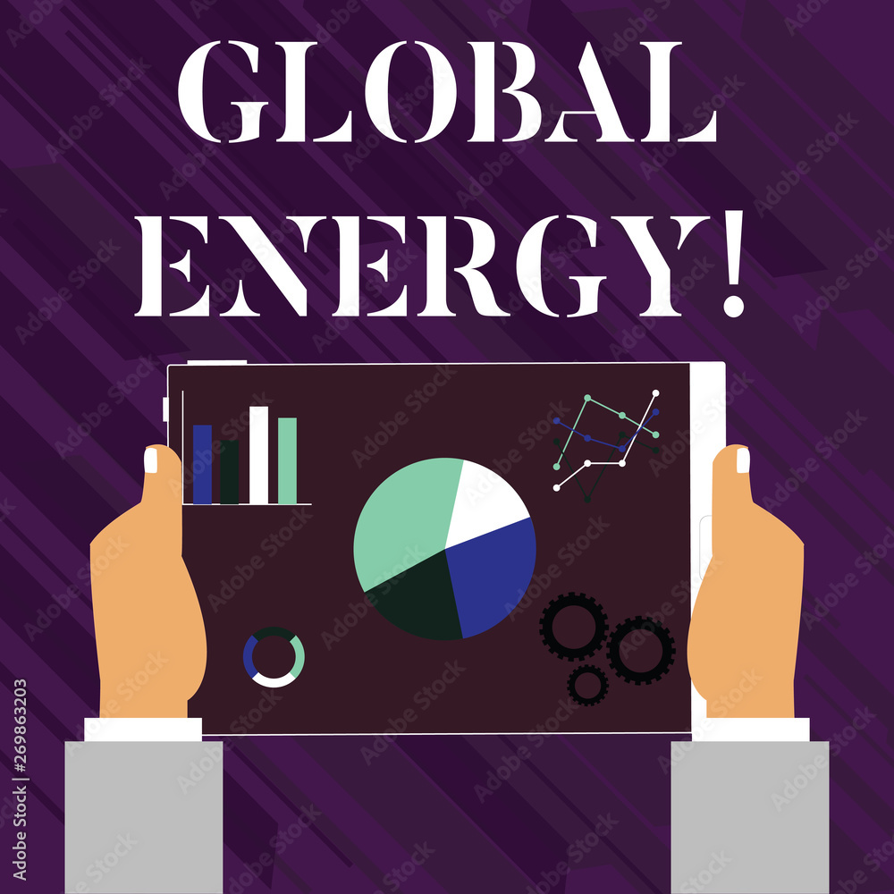 Poster handwriting text writing global energy. conceptual photo worldwide power from sources such as electr