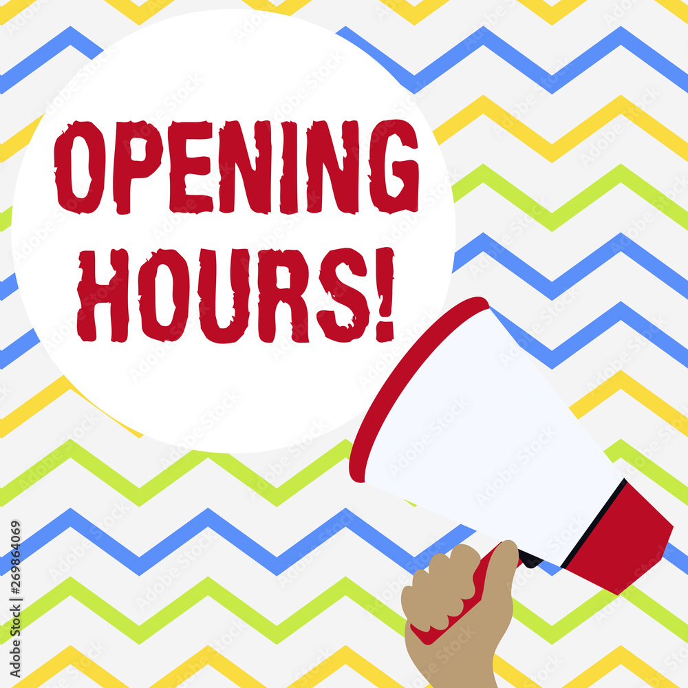 Poster conceptual hand writing showing opening hours. concept meaning the time during which a business is o